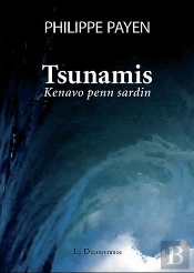 Tsunamis ; Kenavo Penn Sardin