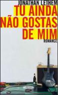 Tu Ainda Não Gostas de Mim