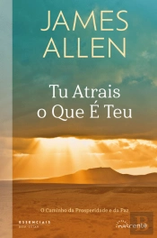 Tu Atrais o que é Teu