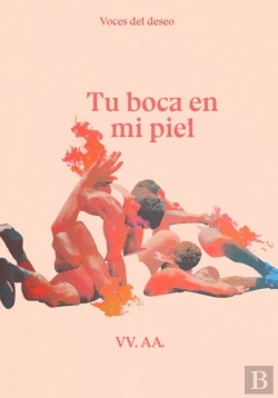 Bertrand.pt - Tu Boca En Mi Piel