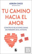 Tu Camino Hacia El Amor