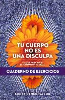 Tu Cuerpo No Es Una Disculpa