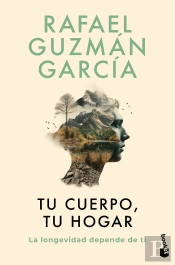 Tu Cuerpo Tu Hogar La Longevidad Depende De Ti