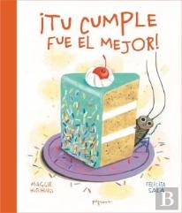 ¡Tu Cumple Fue El Mejor!