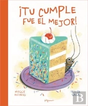 ¡Tu Cumple Fue El Mejor!