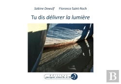 Bertrand.pt - Tu Dis Délivrer La Lumière
