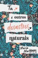 Tu e Outros Desastres Naturais