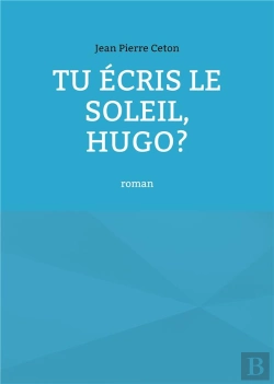 Bertrand.pt - Tu Ecris Soleil Hugo