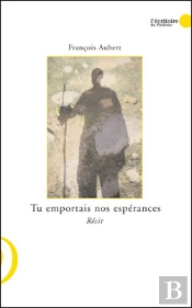 Tu Emportais Nos Esperances