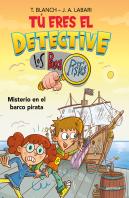 Tu Eres El Detective Con Los Buscapistas 2. Misterio En El Barco Pirata