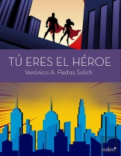Tú Eres El Héroe