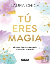 Tu Eres Magia
