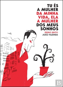 Bertrand.pt - Tu és a Mulher da Minha Vida, Ela a Mulher dos Meus Sonhos
