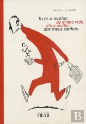 Tu És A Mulher Da Minha Vida, Ela A Mulher Dos Meus Sonhos