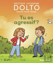 Tu Es Agressif ?
