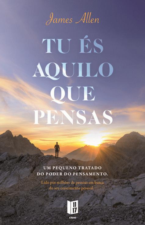 Tu És Aquilo que Pensas