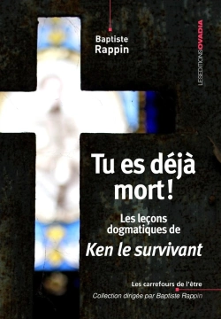 Bertrand.pt - Tu Es Déjà Mort ! Les Leçons Dogmatiques De Ken Le Survivant