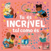Tu És Incrível Tal como És