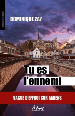 Bertrand.pt - Tu Es L'Ennemi : Vague D'Effroi Sur Amiens