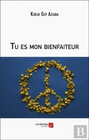 Tu Es Mon Bienfaiteur