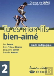 Tu Es Mon Fils Bien-Aime 2 - Guide Pedagogique