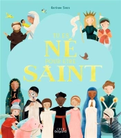 Tu Es Né Pour Être Saint