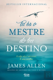 Tu És O Mestre Do Teu Destino