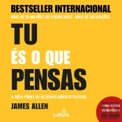 Tu És o Que Pensas