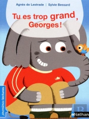 Tu Es Trop Grand  Georges