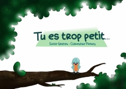 Bertrand.pt - Tu Es Trop Petit