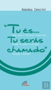 «Tu és... Tu Serás Chamado»