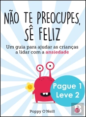 Tu és Uma Estrela e Não te Preocupes, Sê Feliz