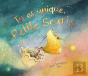 Tu Es Unique, Petite Souris