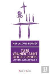 Tu Es Vraiment Saint, Dieu De L'Univers