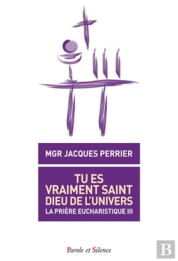 Bertrand.pt - Tu Es Vraiment Saint, Dieu De L'Univers