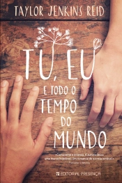 Tu, Eu e Todo o Tempo do Mundo