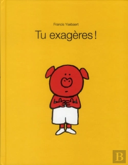 Bertrand.pt - Tu Exagères !