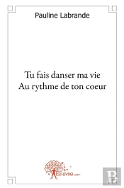 Tu Fais Danser Ma Vie Au Rythme De Ton Coeur