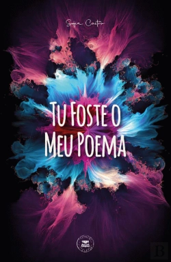 Bertrand.pt - Tu Foste o Meu Poema