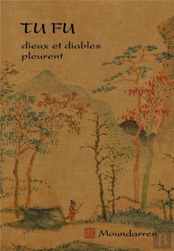 Bertrand.pt - Tu Fu - Dieux Et Diables Pleurent