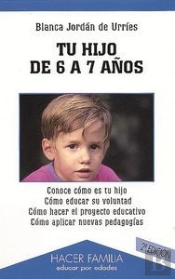 Tu Hijo De 6 A 7 Años