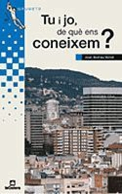 Bertrand.pt - Tu I Jo, De Què Ens Coneixem?