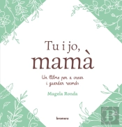 Tu I Jo, Mama