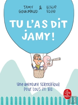 Bertrand.pt - Tu L'As Dit Jamy ! Une Aventure Scientifique Pour Tous En Bd
