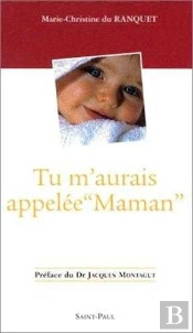 Tu M'Aurais Appelée 'Maman'