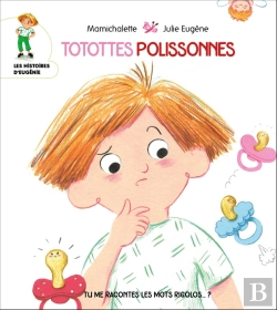 Bertrand.pt - Tu Me Racontes Les Mots Rigolos  ? - T04 - Totottes Polissonnes - Tu Me Racontes Les Mots Rigolos ?