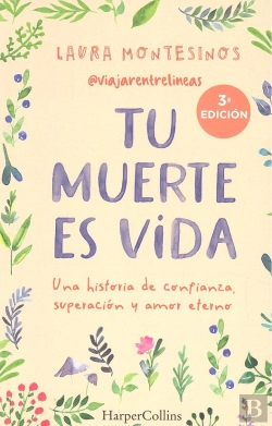 Bertrand.pt - Tu Muerte Es Vida. Una Historia De Confianza, Superacion Y A