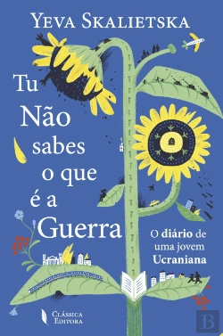 Bertrand.pt - Tu Não Sabes o que é a Guerra