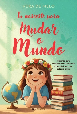Bertrand.pt - Tu Nasceste para Mudar o Mundo