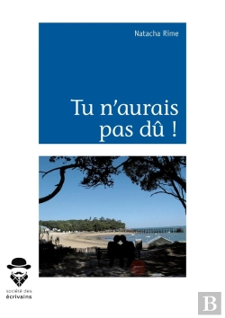 Bertrand.pt - Tu N'Aurais Pas Dû !
